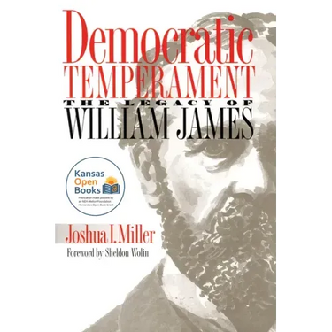 Democratic Temperament: The Legacy of William James