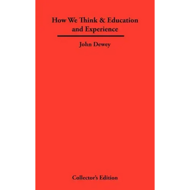 How We Think & Education and Experience