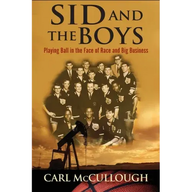 Sid and the Boys: Playing Ball in the Face of Race and Big Business