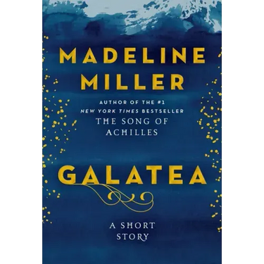 Galatea: A Short Story