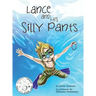 Lance and His Silly Pants