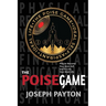 The Poise Game: Play to Become Your Best Self and to Live Your Best Life