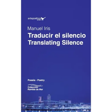 Traducir el silencio / Translating Silence