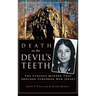 Death on the Devil's Teeth: The Strange Murder That Shocked Suburban New Jersey