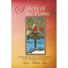 Sisters of the Flame: An Introduction to the Ascended Masters of the I AM America Teachings