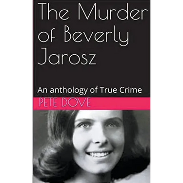 The Murder of Beverly Jarosz