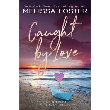 Caught by Love: Archer Steele (Special Edition)