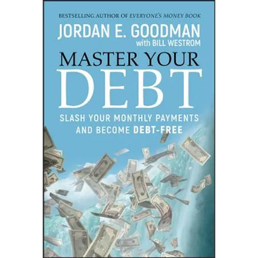 Master Your Debt: Slash Your Monthly Payments and Become Debt Free