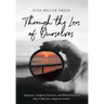 Through the Lens of Ourselves: Adoptees, Adoptive Families, and Birth Families: Our Collective Adoption Stories