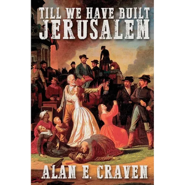 Till We Have Built Jerusalem