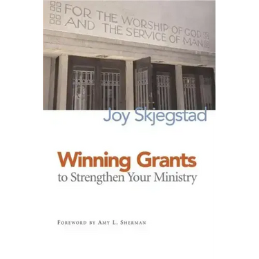 Winning Grants to Strengthen Your Ministry