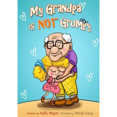 My Grandpa is NOT Grumpy: Funny Rhyming Picture Book for Beginner Readers 2-8 years