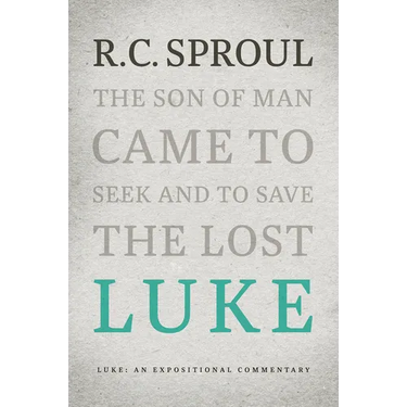 Luke: An Expositional Commentary