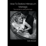 How to Restore Intimacy in Marriage: Top secret to Lasting Marriage