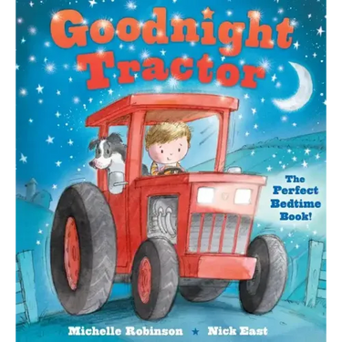 Goodnight Tractor: The Perfect Bedtime Book!