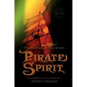 Pirate Spirit: The Adventures of Anne Bonney