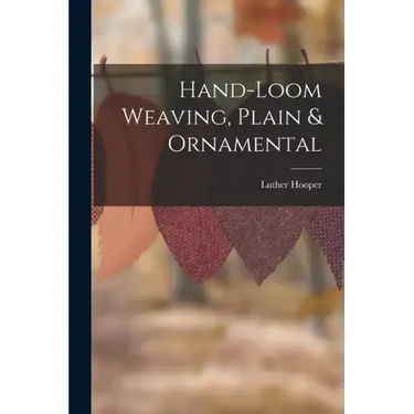 Hand-loom Weaving, Plain & Ornamental