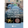 Hospital Airborne Infection Control