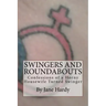 Swingers and Roundabouts