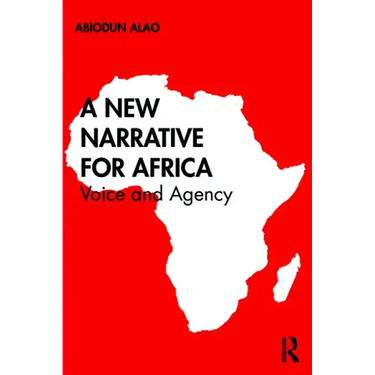 A New Narrative for Africa: Voice and Agency