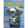 Harley-Davidson Twin Cam: Hop-Up & Rebuild Manual