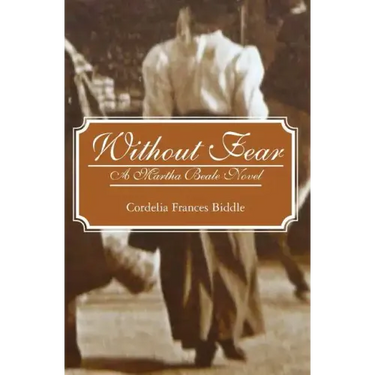 Without Fear: A Martha Beale Novel