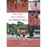 Two Clicks Above Mediocre: An Athlete's Story