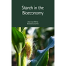 Starch in the Bioeconomy