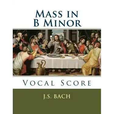 Mass in B Minor: Vocal Score