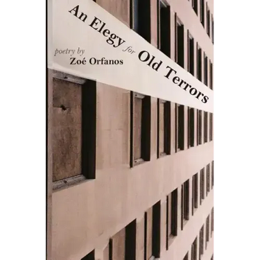 An Elegy for Old Terrors