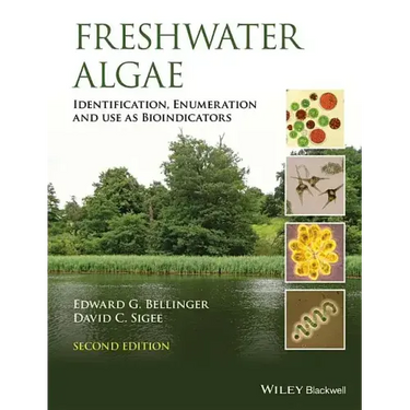 Freshwater Algae: Identification, Enumeration and Use as Bioindicators