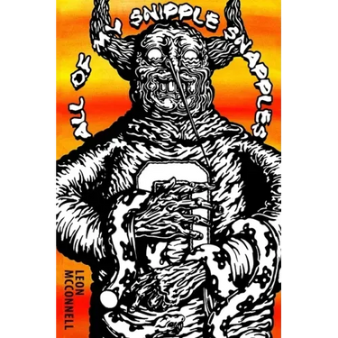 All of my Snipple Snapples