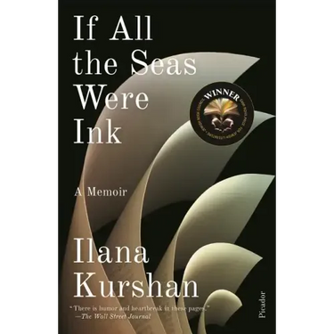 If All the Seas Were Ink: A Memoir