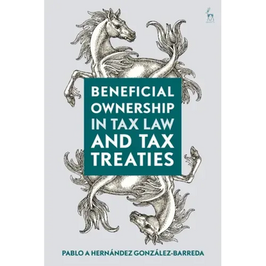 Beneficial Ownership in Tax Law and Tax Treaties