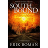 Southbound: A Dystopian Science Fiction Thriller