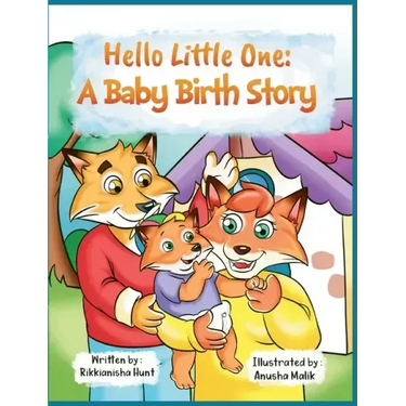 Hello, Little One: A Baby Birth Story