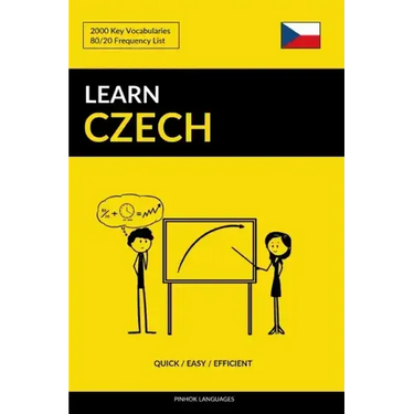 Learn Czech - Quick / Easy / Efficient: 2000 Key Vocabularies