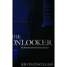 The Onlooker: An Account of a Traveling Demon