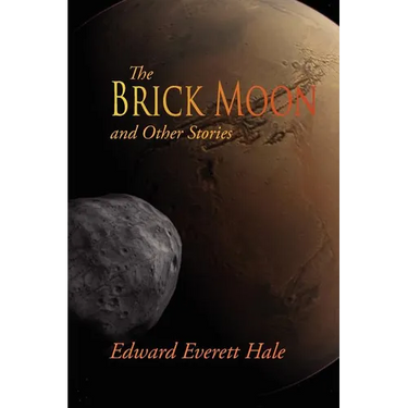 The Brick Moon and Other Stories