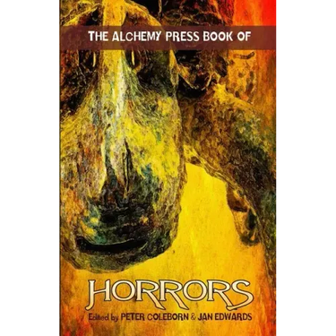 The Alchemy Press Book of Horrors