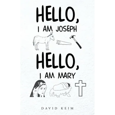 Hello, I Am Joseph - Hello, I Am Mary