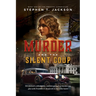 Murder and the Silent Coup: Book One of The Preston Chronicles