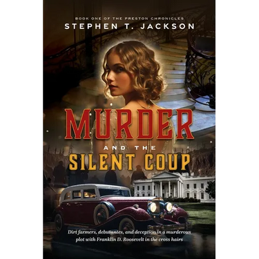 Murder and the Silent Coup: Book One of The Preston Chronicles