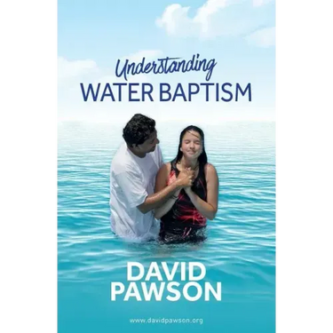 UNDERSTANDING Water Baptism