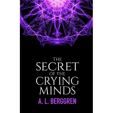 The Secret of the Crying Minds