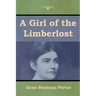 A Girl of the Limberlost