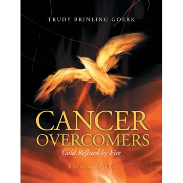 Cancer Overcomers: Gold Refined by Fire