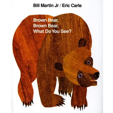 Brown Bear, Brown Bear, What Do You See?: 25th Anniversary Edition
