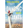 Dancing With Giants: A Lawyer and Banker Share Their Passion for Infrastructure Finance