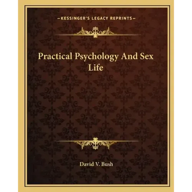 Practical Psychology and Sex Life